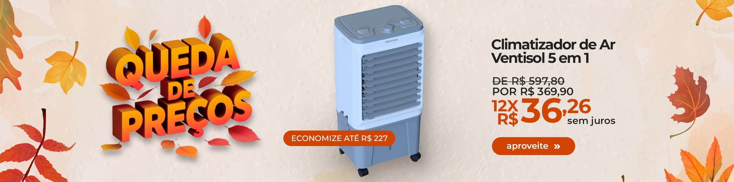 Veja mais: climatizador calor e frio