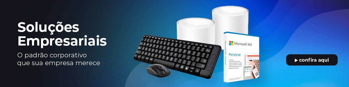 Veja mais: Soluções Empresariais